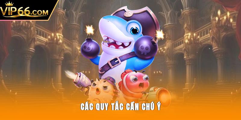 Các quy tắc cần chú ý